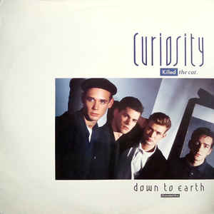 Curiosity Killed The Cat ‎– Down To Earth (Extended Mix)  (1986)