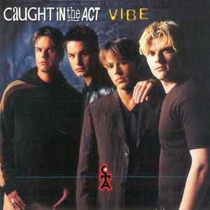 Caught In The Act ‎– Vibe  (1997)     CD