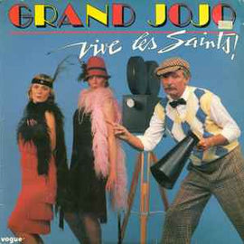 Grand Jojo ‎– Vive Les Saints!  (1984)