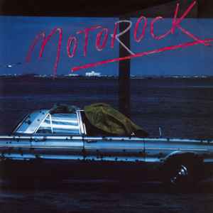 Motorock* ‎– Motorock  (1984)