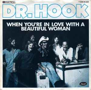Dr. Hook ‎– When You're In Love With A Beautiful Woman  (1979)