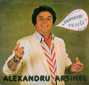 Alexandru Arșinel ‎– "Momente Vesele"  (1988)