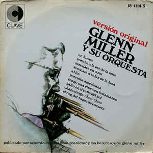 Glenn Miller Y Su Orquesta* ‎– Glenn Miller Interpreta Sus Grandes Exitos  (1968)
