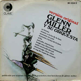 Glenn Miller Y Su Orquesta* ‎– Glenn Miller Interpreta Sus Grandes Exitos  (1968)