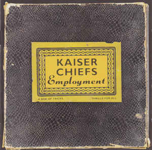 Kaiser Chiefs ‎– Employment  (2005)