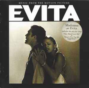 Andrew Lloyd Webber And Tim Rice ‎– Evita (Music From The Motion Picture)  (1996)     CD