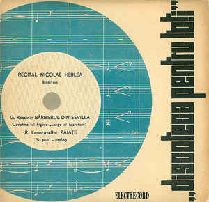 G. Rossini / R. Leoncavallo - Bariton Nicolae Herlea ‎– Recital (Bărbierul Din Sevilla / Paiațe)  (1965)