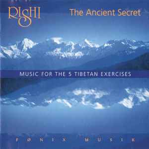 Rishi ‎– The Ancient Secret (Music For The 5 Tibetan Exercises)  (1997)