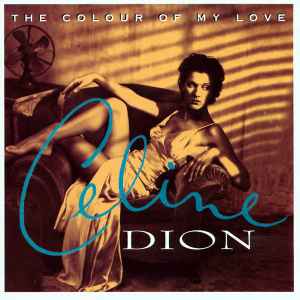 Celine Dion* ‎– The Colour Of My Love  (1993)     CD