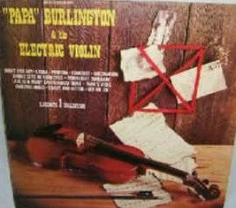 Papa Burlington ‎– Papa Burlington And His Electric Violin  (1973)