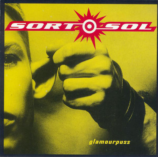 Sort Sol ‎– Glamourpuss  (1993)