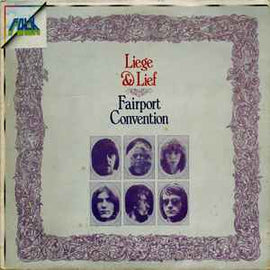 Fairport Convention ‎– Liege & Lief