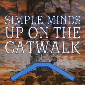 Simple Minds ‎– Up On The Catwalk  (1984)     7"