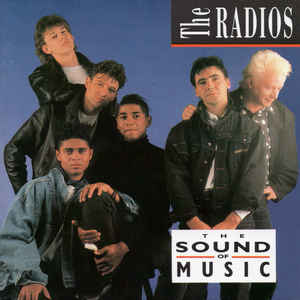 The Radios ‎– The Sound Of Music  (1992)