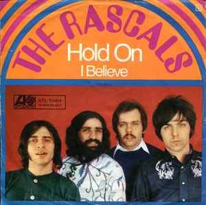 The Rascals ‎– Hold On  (1969)     7"