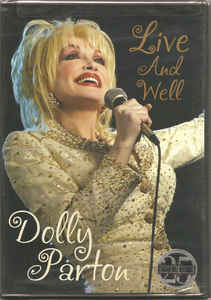 Dolly Parton ‎– Live And Well  (2003)