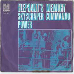 Elephants Memory ‎– Skyscraper Commando  (1971)     7"