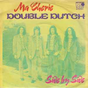 Double Dutch ‎– Ma Chérie  (1972)     7"