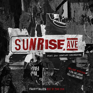 Sunrise Ave* ‎– Fairytales - Best Of 2006-2014 Deluxe Edition  (2015)