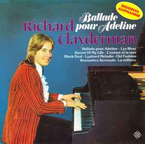 Richard Clayderman ‎– Ballade Pour Adeline  (1977)