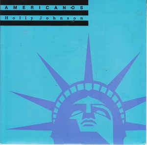 Holly Johnson ‎– Americanos  (1989)