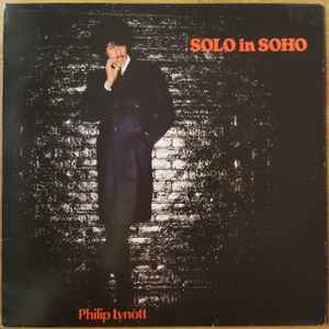 Philip Lynott* ‎– Solo In Soho  (1980)