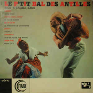 Rico's Creole Band ‎– Le P'tit Bal Des Antilles