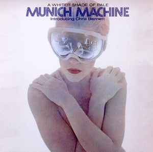 Munich Machine Introducing Chris Bennett ‎– A Whiter Shade Of Pale  (1978)