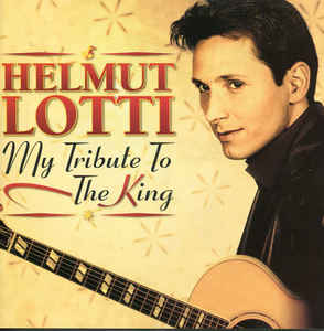 Lotti* ‎– My Tribute To The King  (2002)