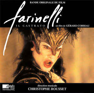 Christophe Rousset ‎– Farinelli, Il Castrato (Bande Originale Du Film)  (1994)