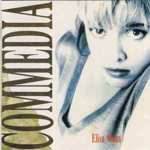 Elisa Waut ‎– Commedia  (1987)