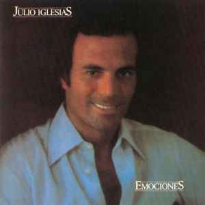 Julio Iglesias ‎– Emociones  (1979)