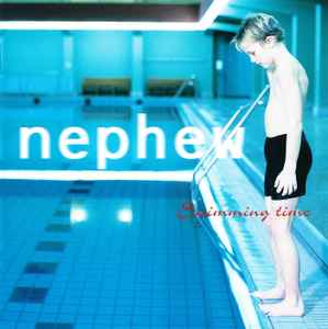 Nephew ‎– Swimming Time  (2005)     CD