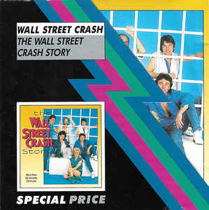 Wall Street Crash ‎– The Wall Street Crash Story  (1987)