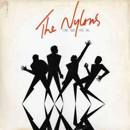 The Nylons ‎– One Size Fits All  (1982)