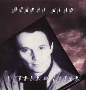 Murray Head ‎– Sooner Or Later  (1986)