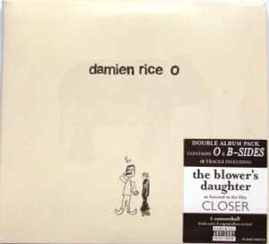 Damien Rice ‎– O / B-Sides  (2004)     CD