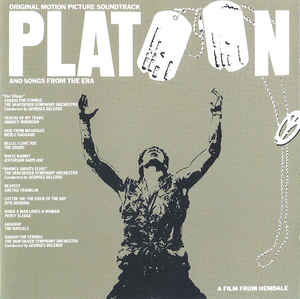 Various ‎– Platoon (Original Motion Picture Soundtrack And Songs From The Era)
