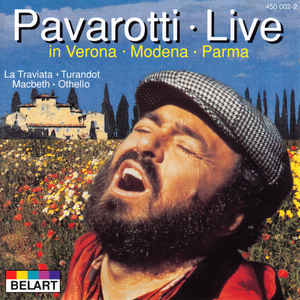 Pavarotti ‎– Live In Verona - Modena - Parma  (1986)