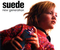 Suede ‎– New Generation  (1995)