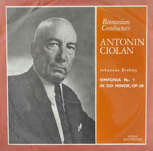 Johannes Brahms - Antonin Ciolan ‎– Simfonia Nr. 1 În Do Minor, Op.68