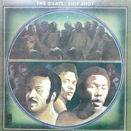 The O'Jays ‎– Ship Ahoy  (1973)