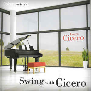 Eugen Cicero ‎– Swing With Cicero  (2010)