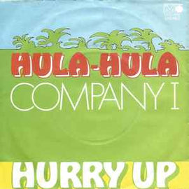 Company I ‎– Hula - Hula  (1972)     7"
