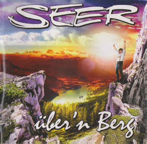 Seer ‎– Über'n Berg (2004)