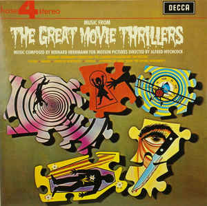 Bernard Herrmann, London Philharmonic Orchestra ‎– Music From The Great Movie Thrillers  (1969)