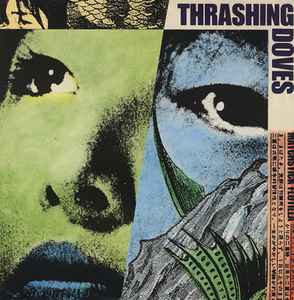 Thrashing Doves ‎– Matchstick Flotilla  (1986)     12"