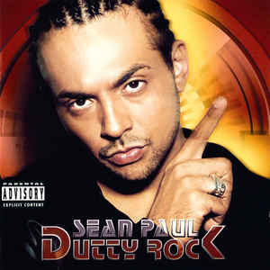 Sean Paul ‎– Dutty Rock  (2003)