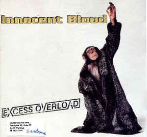 Innocent Blood ‎– Excess Overload  (1997)