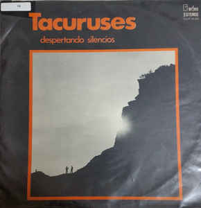 Tacuruses ‎– Despertando Silencios  (1976)